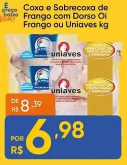 Atacado Vem Coxa e Sobrecoxa de Frango com Dorso Oi Frango ou Uniaves kg oferta