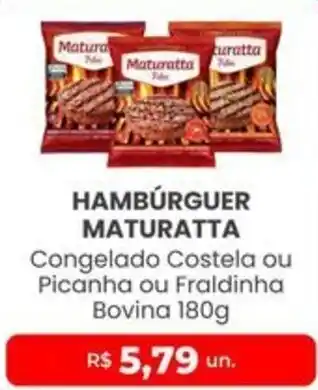 Higa Atacado Hambúrguer maturatta oferta