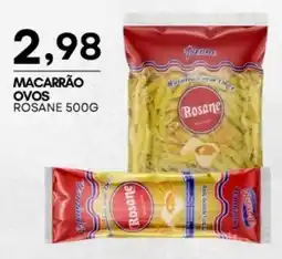 Mercadão Atacadista Macarrão ovos rosane oferta