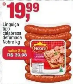 Frangolândia Linguiça tipo calabresa defumada Nobre kg oferta
