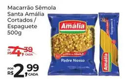 Super Luna Macarrão Sêmola Santa Amália Cortados / Espaguete oferta