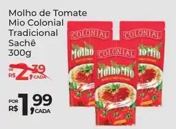 Super Luna Molho de Tomate Mio Colonial Tradicional oferta