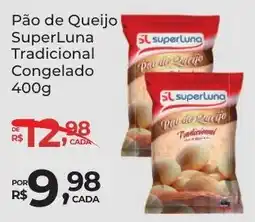 Super Luna Pão de Queijo Superluna Tradicional oferta