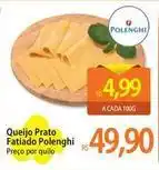 Atacadão Polenghi - queijo prato fatiado oferta