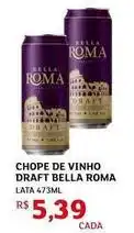 Assaí Atacadista Bella - chope de vinho oferta