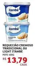 Assaí Atacadista Itambé - requeijão cremoso tradicional ou light oferta