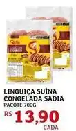 Assaí Atacadista Sadia - linguiça suína congelada oferta