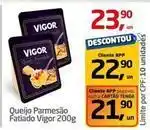 Tenda Atacado Vigor - queijo parmesão fatiado oferta