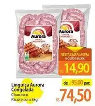 Atacadão Aurora - linguiça congelada oferta