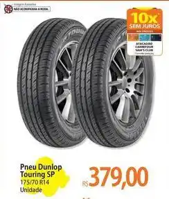 Atacadão Dunlop - pneu touring sp oferta