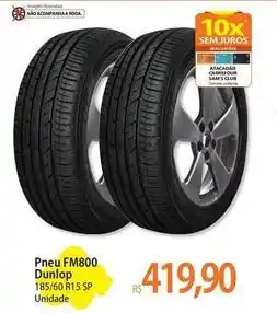 Atacadão Dunlop - pneu fm800 oferta