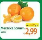 Atacadão Rs - mexerica comum oferta