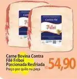 Atacadão Bovina - carne bovina contra filé friboi porcionada resfriada oferta