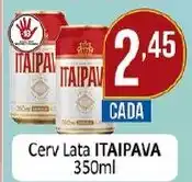 Dovale Cerv lata itaipava oferta