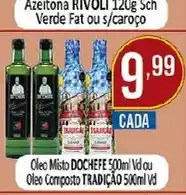 Dovale Azeite de oliva rivotoli 120g sch verde fat ou s/carro oferta