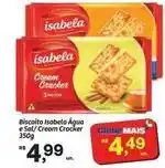 Fort Atacadista Isabela - biscoito e sal/cream cracker oferta
