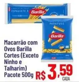 Max Atacadista Macarrão com Ovos Barilla Cortes oferta
