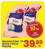 Fort Atacadista Friboi - maminha bovina a vácuo oferta