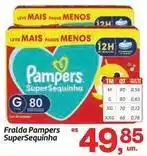 Fort Atacadista Pampers - fralda supersequinha oferta