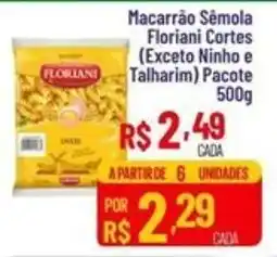Max Atacadista Macarrão Sêmola Floriani Cortes oferta