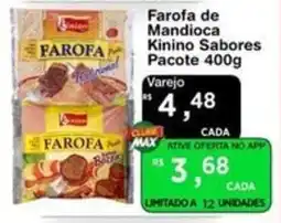 Max Atacadista Farofa de Mandioca Kinino Sabores oferta