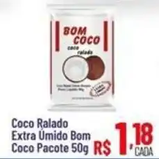 Max Atacadista Coco Ralado Extra Úmido Bom Coco oferta