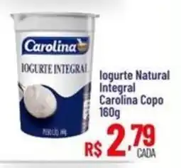 Max Atacadista Iogurte natural integral carolina copo oferta