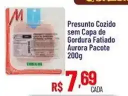 Max Atacadista Presunto cozido sem capa de gordura fatiado aurora pacote oferta
