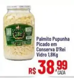 Max Atacadista Palmito pupunha picado em conserva d'rei oferta