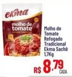 Max Atacadista molho de tomate refogado tradicional ekma sachê oferta