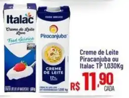 Max Atacadista Creme de Leite Piracanjuba ou Italac TP oferta