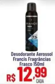 Max Atacadista Desodorante Aerossol Francis Fragrâncias oferta