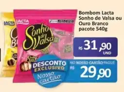 Paulistão Supermercados Bom bom lacta sonho de valsa ou ouro branco oferta