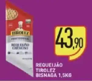Calvo Atacadista Requeijão tirolez bisnaga oferta