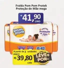 Paulistão Supermercados Fralda Pom Pom Protek Proteção de Mãe mega oferta