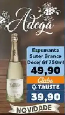 Supermercados Tauste Espumante Suter Branco Doce oferta