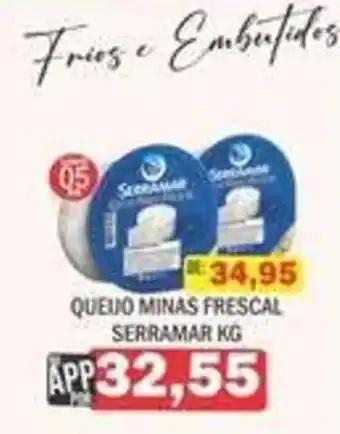 Supermercados Mendonça Queijo minas frescal serramar kg oferta