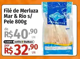 Supermercado Dalben Filé de Merluza Mar & Rio s/ Pele oferta