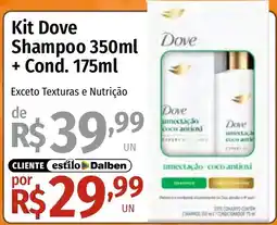 Supermercado Dalben Kit Dove Shampoo 350ml + Cond. 175ml oferta