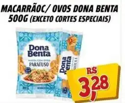 Zattão Supermercado Macarrão/ ovos dona benta oferta