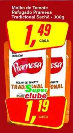 Rede Supermarket Molho de Tomate Refogado Pramesa Tradicional Sachê - 300g oferta