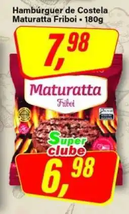 Rede Supermarket Hambúrguer de Costela Maturatta Friboi oferta