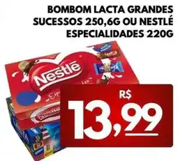 ServBem Bombom lacta grandes sucessos ou nestlé especialidades oferta