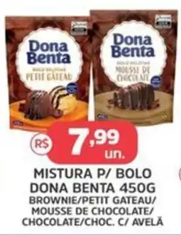 Supermercados Correia Mistura p/ bolo dona benta 450g brownie/petit gateau/ mousse de chocolate/chocolate/choc. oferta