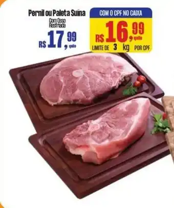 Mix Mateus Pernil ou Paleta Suína oferta