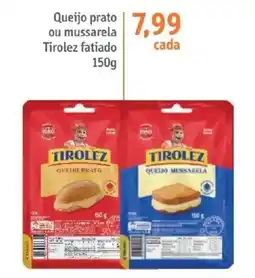 Sonda Queijo prato ou mussarela tirolez fatiado oferta