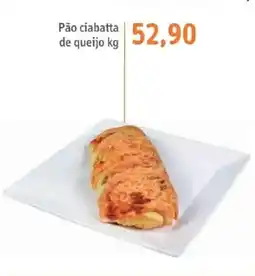 Sonda Pão ciabatta de queijo kg oferta