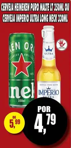 Supermercado leal Cerveja heineken puro malte ou cerveja imperio ultra long neck oferta