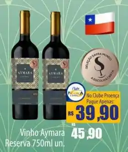 Proença Supermercados Vinho Aymara Reserva oferta