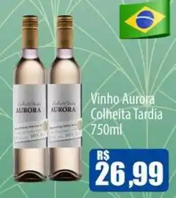 Proença Supermercados Vinho aurora colheita tardia oferta